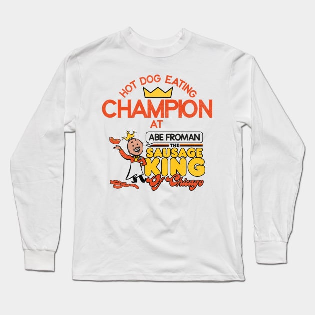 Hot Dog Eating Champion at Abe Froman Long Sleeve T-Shirt by darklordpug